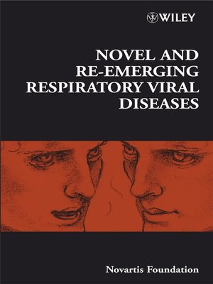 cover image of Novel and Re-emerging Respiratory Viral Diseases